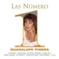 Guadalupe Pineda - Las Numero 1 De Guadalupe Pineda