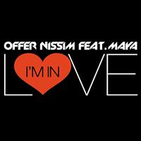 Offer Nissim - I'm In Love (feat. Maya)