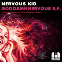 Nervous Kid - God Damn Nervous E.P.