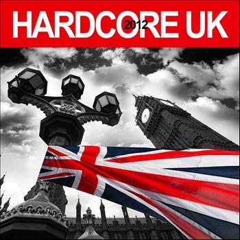 Various Artists - Hardcore UK 2012 (Explicit)