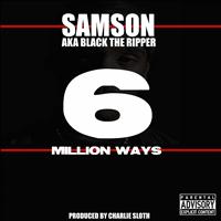Samson - 6 Million Ways (Explicit)