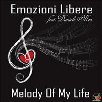 Emozioni Libere - Melody of My Life