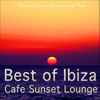 Various Artists - Best of Ibiza Cafe Sunset Lounge, Vol. 1