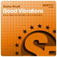 Carlos Waytt - Good Vibrations