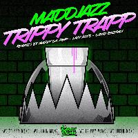 Maddjazz - Trippy Trapp