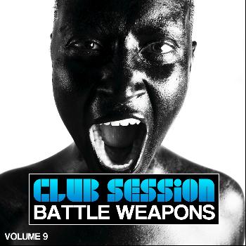 Various Artists - Club Session pres. Club Weapons, Vol. 9