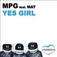 M.P.G. - Yes Girl