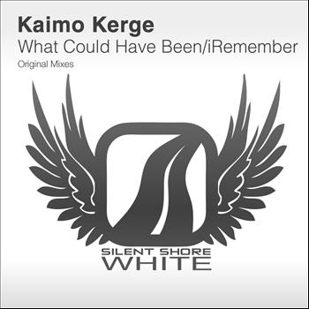 Kaimo Kerge - What Could Have Been / iRemember