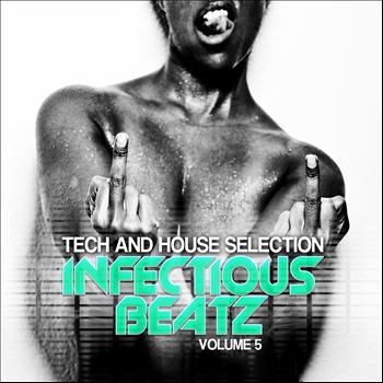 Various Artists - Infectious Beatz, Vol. 5 (Tech & House Collection)