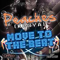 Peaches from Kenya - Move to the Beat
