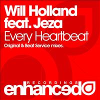 Will Holland feat. Jeza - Every Heartbeat