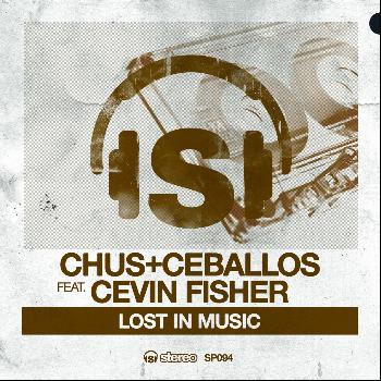 Chus, Ceballos - Lost in Music