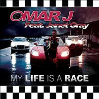 Omar J - My Life Is a Race
