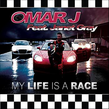 Omar J - My Life Is a Race