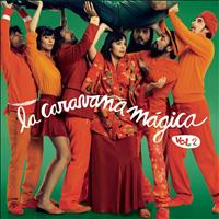 Gustavo Cordera - Gustavo Cordera En La Caravana Mágica Vol. 2