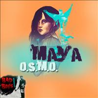 O.S.M.O. - Maya