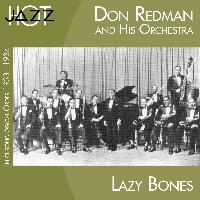 Don Redman And His Orchestra - Lazy Bones (In Chronological Order 1933 - 1934)