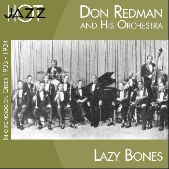 Don Redman And His Orchestra - Lazy Bones (In Chronological Order 1933 - 1934)