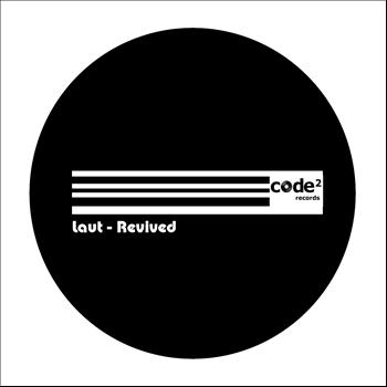 LAUT - Revived