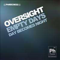 Oversight - Empty Days