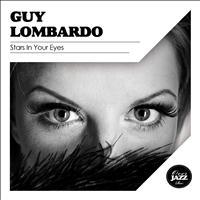 Guy Lombardo - Stars in Your Eyes