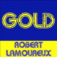 Robert Lamoureux - Gold: Robert Lamoureux