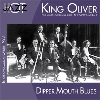King Oliver's Creole Jazz Band - Dipper Mouth Blues (In Chronological Order 1923)