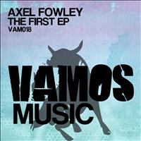 Axel Fowley - The First EP