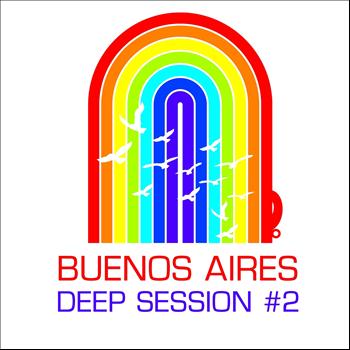 Various Artists - Buenos Aires Deep Session 2