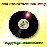 Jean Claude Fanout - Happy Days Rework