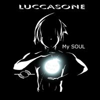 Luccasone - My Soul