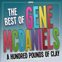Gene McDaniels - A Hundred Pounds of Clay  - The Best Of