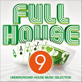 Various Artists - Full House, Vol. 9 (Underground House Music Selection)
