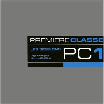 Various Artists - Première Classe 1: Les sessions PC1 (Explicit)