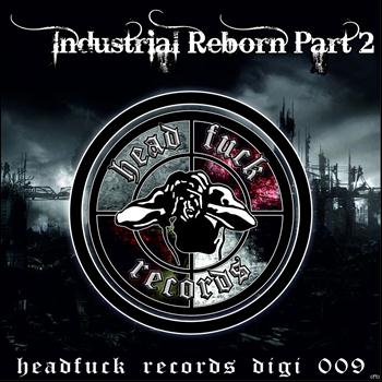 Various Artists - Industrial Reborn, Pt. 2 (Explicit)