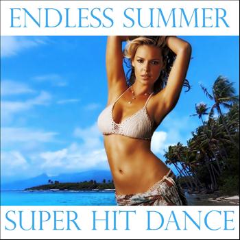 Various Artists - Endless Summer Super Hit Dance