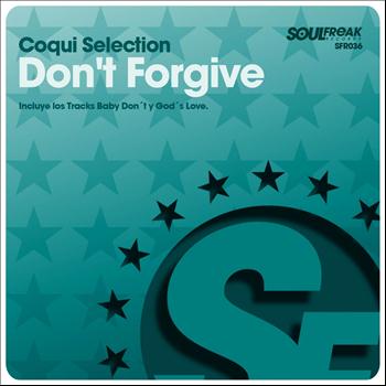 Coqui Selection - Do Not Forgive