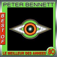 Peter Bennett - Best of Peter Bennett (Le meilleur des années 80)