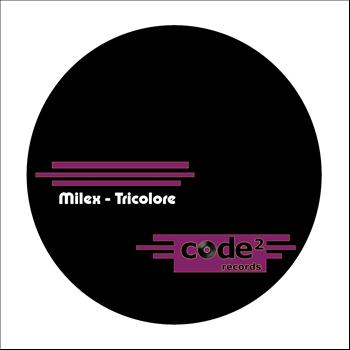 Milex - Tricolore