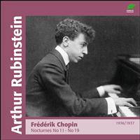 Arthur Rubinstein - Chopin : Nocturnes II, No 11 to No 19 (1936 - 1937)