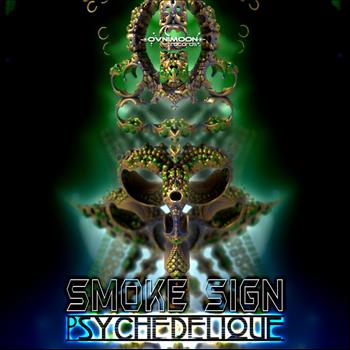 Smoke Sign - Psychedelique