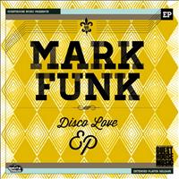 Mark Funk - Disco Love - EP
