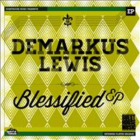 Demarkus Lewis - Blessified - Single
