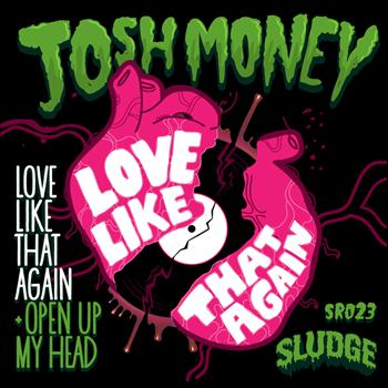 Josh Money - Love Like That Again