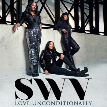 SWV - Love Unconditionally