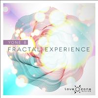 Yone b - Fractal Experience
