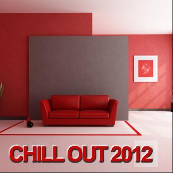 Various Artists - Chill Out 2012