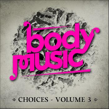 Various Artists - Body Music (Choices, Vol. 3)
