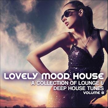 Various Artists - Lovely Mood Lounge, Vol. 8 (Deep & Soulful House Collection)