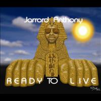 Jarrard Anthony - Ready To Live
